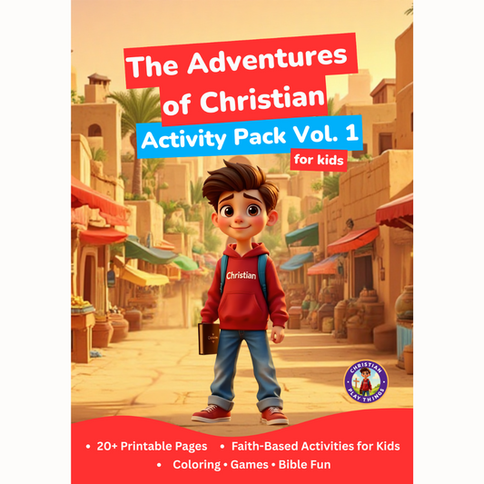 The Adventures of Christian - Activity Pack Vol. 1 / Printable Bible Activities for Kids